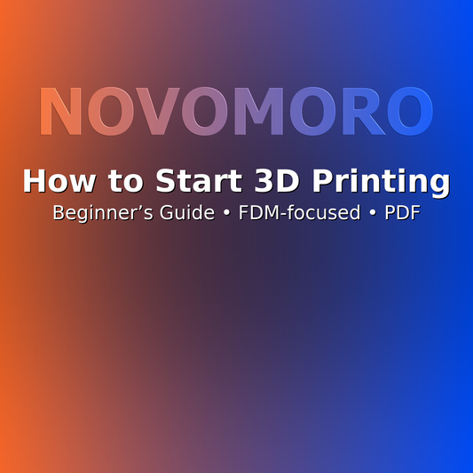How to Start 3D Printing - NOVOMORO Beginner’s Guide (PDF)